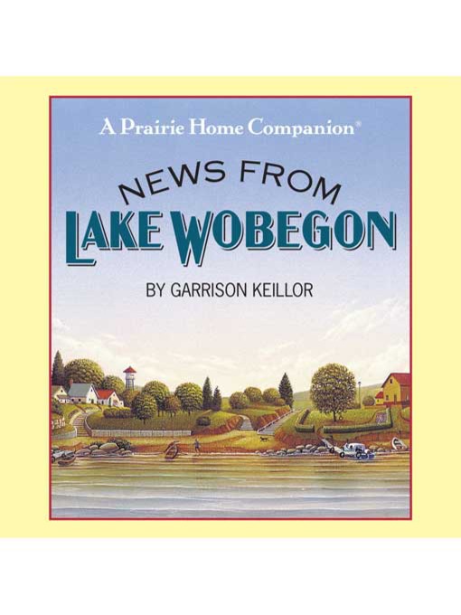 Cover image for News from Lake Wobegon